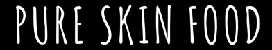 Pure Skin Food